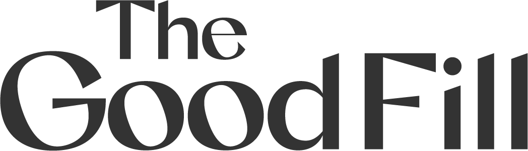 THE GOOD FILL